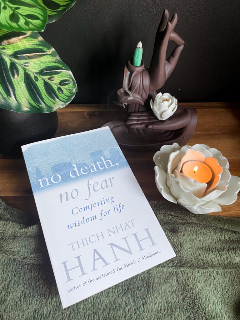 No Death, No Fear by Thich Nhat Hanh