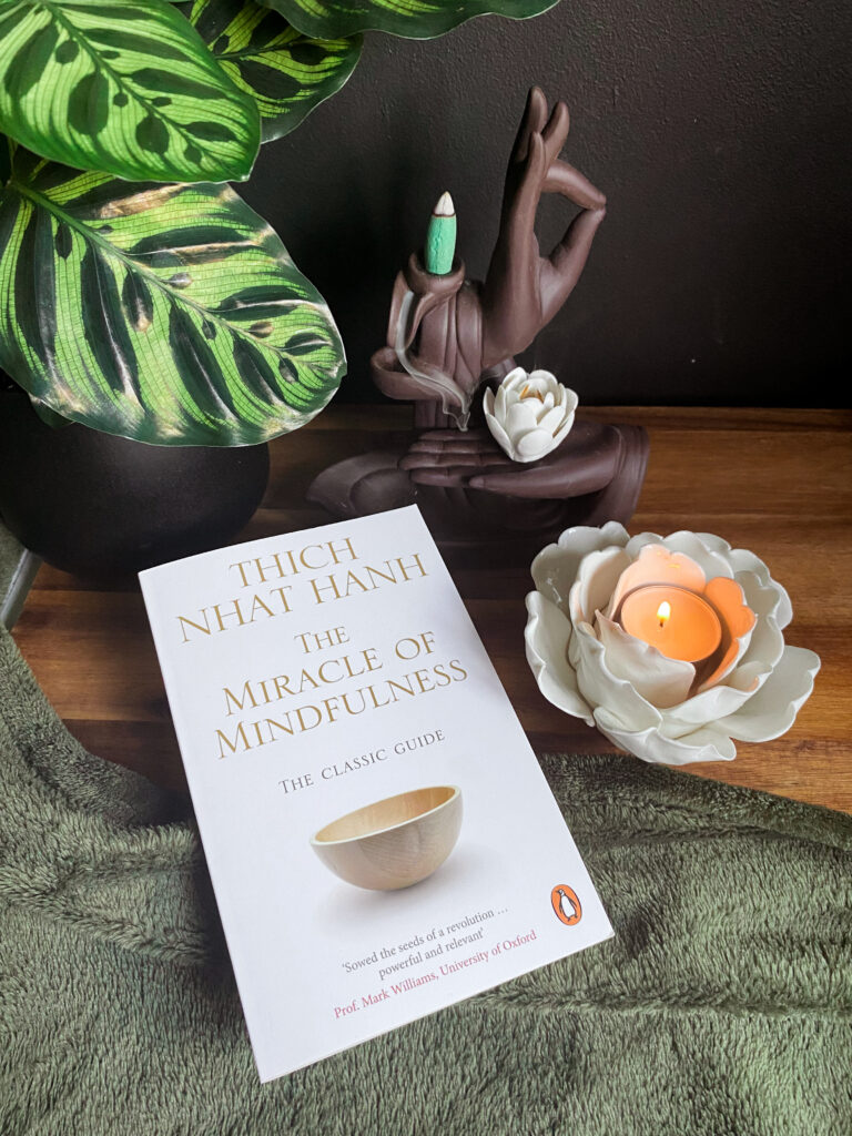 The Miracle of Mindfulness by Thich Nhat Hanh